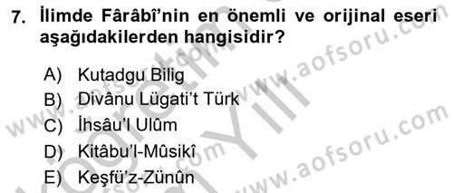 İslam Kurumları ve Medeniyeti Dersi 2018 - 2019 Yılı Yaz Okulu Sınav Soruları 7. Soru