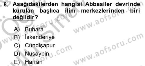 İslam Kurumları ve Medeniyeti Dersi 2018 - 2019 Yılı Yaz Okulu Sınav Soruları 8. Soru