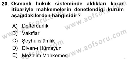 İslam Kurumları ve Medeniyeti Dersi 2020 - 2021 Yılı Yaz Okulu Sınav Soruları 20. Soru
