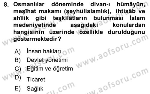 İslam Kurumları ve Medeniyeti Dersi 2020 - 2021 Yılı Yaz Okulu Sınav Soruları 8. Soru