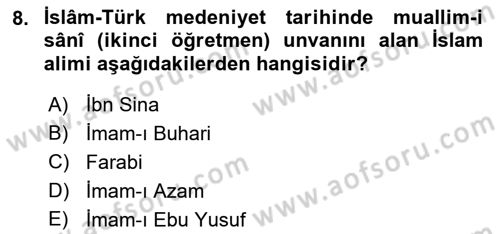 İslam Kurumları ve Medeniyeti Dersi 2021 - 2022 Yılı Yaz Okulu Sınav Soruları 8. Soru