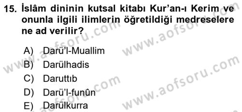 İslam Kurumları ve Medeniyeti Dersi 2022 - 2023 Yılı Yaz Okulu Sınav Soruları 15. Soru