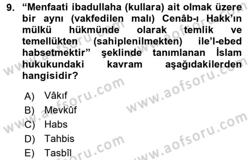 İslam Kurumları ve Medeniyeti Dersi 2022 - 2023 Yılı Yaz Okulu Sınav Soruları 9. Soru