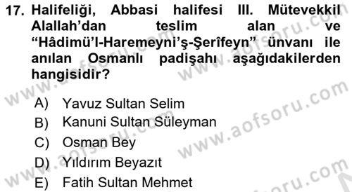 İslam Kurumları ve Medeniyeti Dersi 2023 - 2024 Yılı (Vize) Ara Sınav Soruları 17. Soru