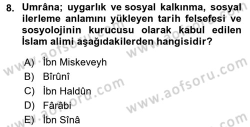 İslam Kurumları ve Medeniyeti Dersi 2023 - 2024 Yılı (Vize) Ara Sınav Soruları 8. Soru