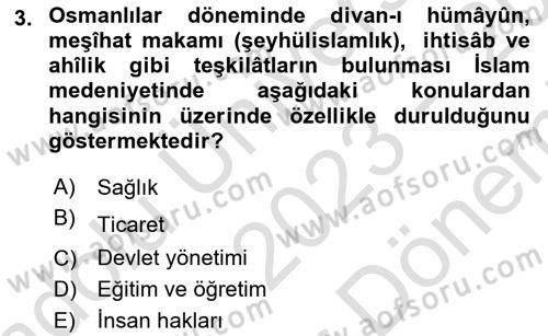 İslam Kurumları ve Medeniyeti Dersi 2023 - 2024 Yılı (Final) Dönem Sonu Sınav Soruları 3. Soru