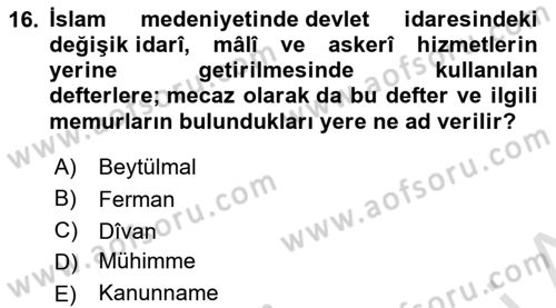 İslam Kurumları ve Medeniyeti Dersi 2023 - 2024 Yılı Yaz Okulu Sınav Soruları 16. Soru