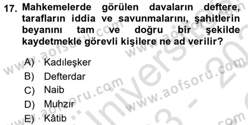 İslam Kurumları ve Medeniyeti Dersi 2023 - 2024 Yılı Yaz Okulu Sınav Soruları 17. Soru