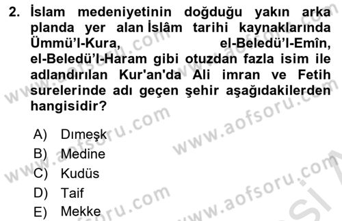 İslam Kurumları ve Medeniyeti Dersi 2023 - 2024 Yılı Yaz Okulu Sınav Soruları 2. Soru