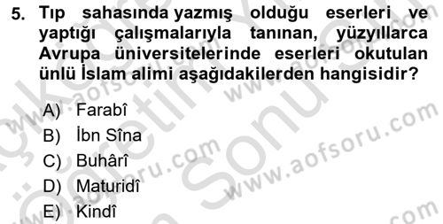 İslam Kurumları ve Medeniyeti Dersi 2024 - 2025 Yılı (Final) Dönem Sonu Sınav Soruları 5. Soru