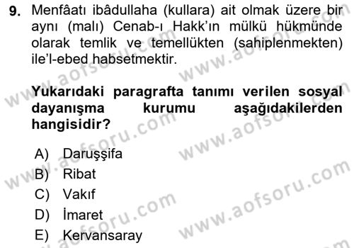 İslam Kurumları ve Medeniyeti Dersi 2024 - 2025 Yılı Yaz Okulu Sınav Soruları 9. Soru
