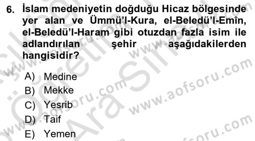 İslam Kurumları ve Medeniyeti Dersi 2025 - 2026 Yılı (Vize) Ara Sınav Soruları 6. Soru
