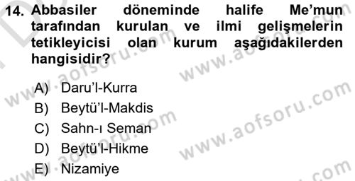 İslam Kurumları ve Medeniyeti Dersi 2025 - 2026 Yılı (Final) Dönem Sonu Sınav Soruları 14. Soru