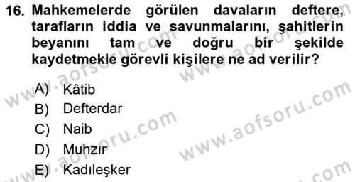 İslam Kurumları ve Medeniyeti Dersi 2025 - 2026 Yılı (Final) Dönem Sonu Sınav Soruları 16. Soru