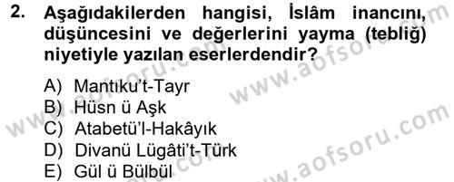 Türk İslam Edebiyatı Dersi 2012 - 2013 Yılı (Final) Dönem Sonu Sınav Soruları 2. Soru