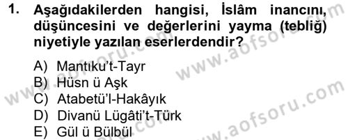 Türk İslam Edebiyatı Dersi 2013 - 2014 Yılı (Vize) Ara Sınav Soruları 1. Soru