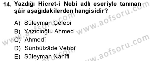 Türk İslam Edebiyatı Dersi 2013 - 2014 Yılı (Final) Dönem Sonu Sınav Soruları 14. Soru