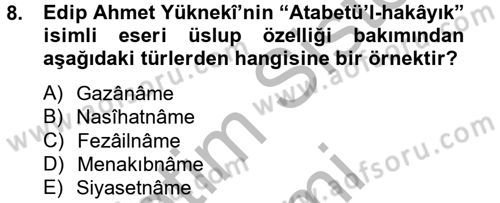 Türk İslam Edebiyatı Dersi 2013 - 2014 Yılı (Final) Dönem Sonu Sınav Soruları 8. Soru