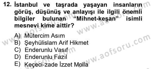 Türk İslam Edebiyatı Dersi 2013 - 2014 Yılı Tek Ders Sınav Soruları 12. Soru