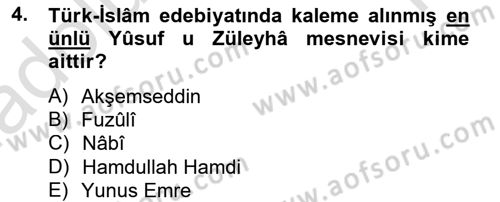 Türk İslam Edebiyatı Dersi 2013 - 2014 Yılı Tek Ders Sınav Soruları 4. Soru