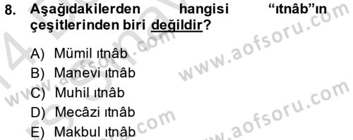 Türk İslam Edebiyatı Dersi 2013 - 2014 Yılı Tek Ders Sınav Soruları 8. Soru
