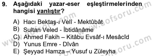 Türk İslam Edebiyatı Dersi 2013 - 2014 Yılı Tek Ders Sınav Soruları 9. Soru