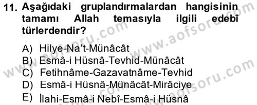 Türk İslam Edebiyatı Dersi 2014 - 2015 Yılı (Final) Dönem Sonu Sınav Soruları 11. Soru