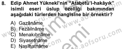 Türk İslam Edebiyatı Dersi 2014 - 2015 Yılı (Final) Dönem Sonu Sınav Soruları 8. Soru