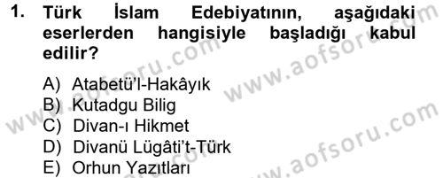 Türk İslam Edebiyatı Dersi 2014 - 2015 Yılı Tek Ders Sınav Soruları 1. Soru