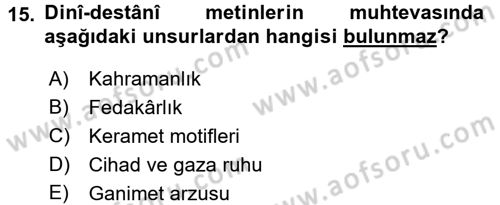 Türk İslam Edebiyatı Dersi 2016 - 2017 Yılı 3 Ders Sınav Soruları 15. Soru