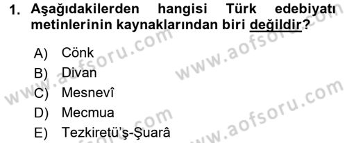 Türk İslam Edebiyatı Dersi 2016 - 2017 Yılı (Vize) Ara Sınav Soruları 1. Soru