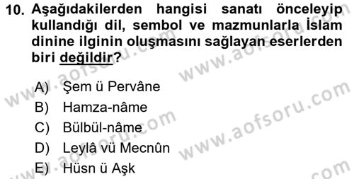 Türk İslam Edebiyatı Dersi 2016 - 2017 Yılı (Vize) Ara Sınav Soruları 10. Soru
