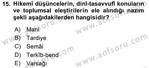 Türk İslam Edebiyatı Dersi 2016 - 2017 Yılı (Vize) Ara Sınav Soruları 15. Soru