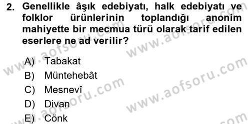Türk İslam Edebiyatı Dersi 2016 - 2017 Yılı (Final) Dönem Sonu Sınav Soruları 2. Soru