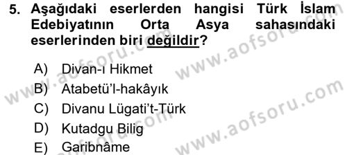Türk İslam Edebiyatı Dersi 2017 - 2018 Yılı 3 Ders Sınav Soruları 5. Soru