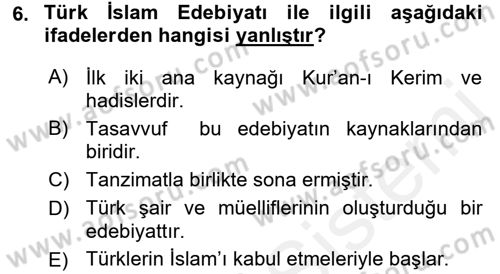 Türk İslam Edebiyatı Dersi 2017 - 2018 Yılı 3 Ders Sınav Soruları 6. Soru