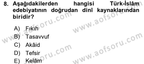 Türk İslam Edebiyatı Dersi 2017 - 2018 Yılı (Vize) Ara Sınav Soruları 8. Soru