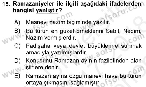 Türk İslam Edebiyatı Dersi 2017 - 2018 Yılı (Final) Dönem Sonu Sınav Soruları 15. Soru