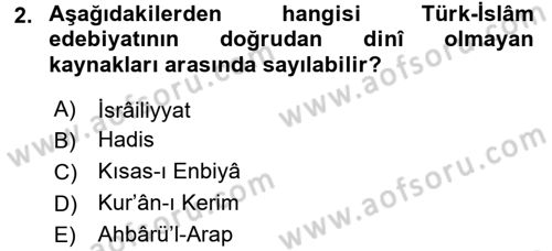 Türk İslam Edebiyatı Dersi 2017 - 2018 Yılı (Final) Dönem Sonu Sınav Soruları 2. Soru
