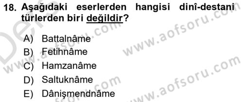 Türk İslam Edebiyatı Dersi 2018 - 2019 Yılı 3 Ders Sınav Soruları 18. Soru