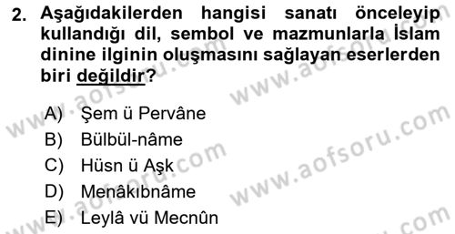 Türk İslam Edebiyatı Dersi 2018 - 2019 Yılı (Vize) Ara Sınav Soruları 2. Soru