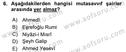 Türk İslam Edebiyatı Dersi 2018 - 2019 Yılı (Vize) Ara Sınav Soruları 6. Soru