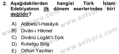 Türk İslam Edebiyatı Dersi 2018 - 2019 Yılı Yaz Okulu Sınav Soruları 2. Soru