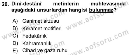 Türk İslam Edebiyatı Dersi 2018 - 2019 Yılı Yaz Okulu Sınav Soruları 20. Soru