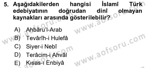 Türk İslam Edebiyatı Dersi 2021 - 2022 Yılı (Vize) Ara Sınav Soruları 5. Soru