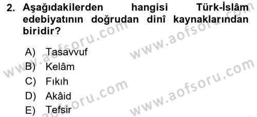 Türk İslam Edebiyatı Dersi 2021 - 2022 Yılı (Final) Dönem Sonu Sınav Soruları 2. Soru