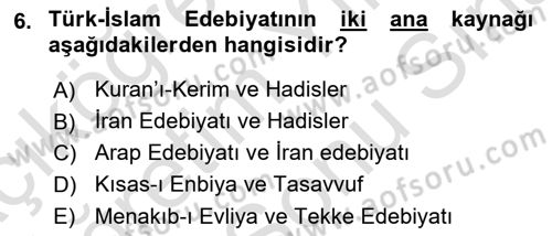 Türk İslam Edebiyatı Dersi 2021 - 2022 Yılı (Final) Dönem Sonu Sınav Soruları 6. Soru