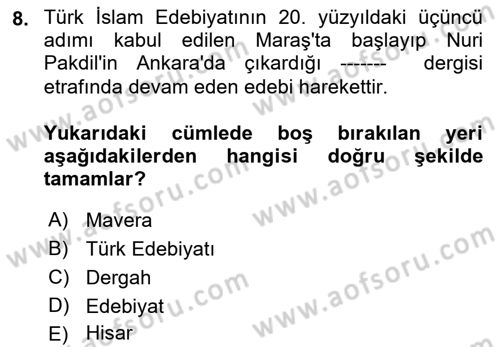 Türk İslam Edebiyatı Dersi 2021 - 2022 Yılı (Final) Dönem Sonu Sınav Soruları 8. Soru