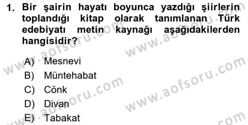 Türk İslam Edebiyatı Dersi 2021 - 2022 Yılı Yaz Okulu Sınav Soruları 1. Soru