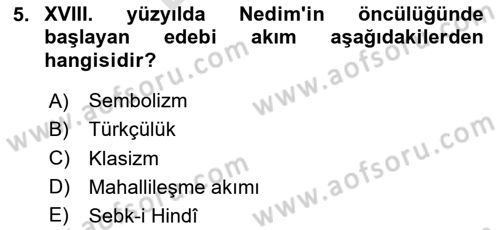 Türk İslam Edebiyatı Dersi 2023 - 2024 Yılı (Final) Dönem Sonu Sınav Soruları 5. Soru